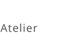 Atelier